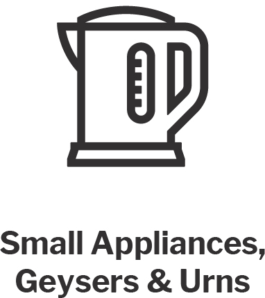 Small Appliances, Geysers & Urns